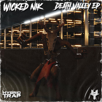 Wicked Nik - Death Valley (Explicit)