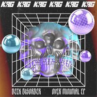Deck Disorder - Over Minimal