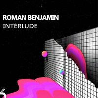 Roman Benjamin - Interlude