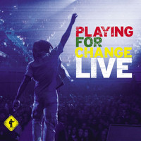 Playing for Change - Playing for Change (Live)
