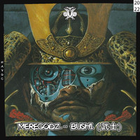 Meregodz - Bushi