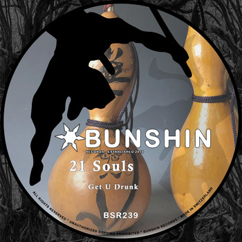 21 Souls - Get U Drunk (Explicit)