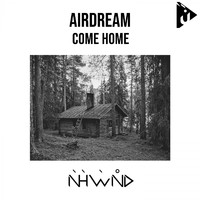 Airdream - Come Home