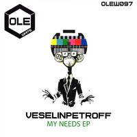 VeselinPetroff - My Needs EP