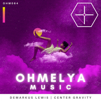 Demarkus Lewis - Center Gravity