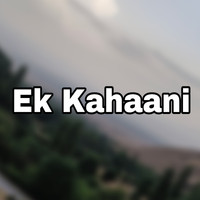 Azra Jehan - Ek Kahaani