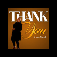 Tonia Omoh - Thank You