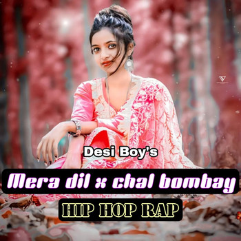 Beat Boy - Mera dil x chal bombay hip hop rap