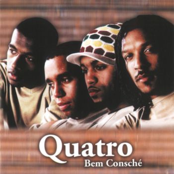 Quatro - Bem Consché