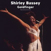 Shirley Bassey - Goldfinger (Live (Remastered))