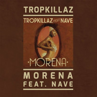 Tropkillaz - Morena