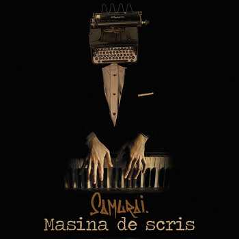Samurai - Masina De Scris (Explicit)