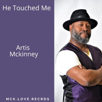 artis - He Touched Me