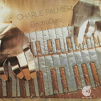 Charlie Palmieri - Electroduro