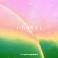 Lowrider - LOWRIDER Vol. 11, KineMaster Music Collection