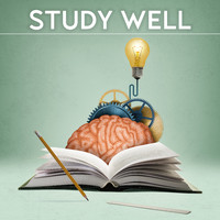 Studying Music and Study Music - Study Well: Essential Relaxation Music For Everyday Study, Homework, Reading And Focus