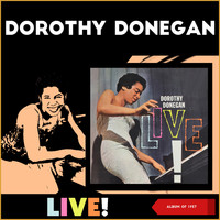 Dorothy Donegan - Dorothy Donegan Live (Album of 1957)