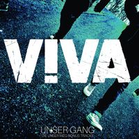 VIVA - Unser Gang (Die Unser Weg Bonus Tracks [Explicit])