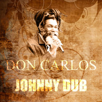 Don Carlos - Johnny Dub