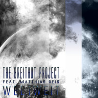 The Breithut Project feat. Matthias Reis - Weltweit