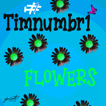 Timnumbr1 - Flowers
