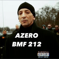 Azero - BMF 212 (Explicit)
