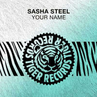 Sasha Steel - Your Name