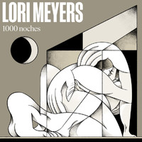Lori Meyers - 1000 Noches