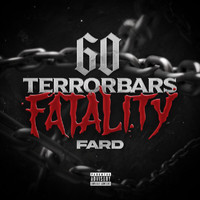 Fard - 60 Terrorbars (Fatality Edition) (Explicit)