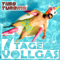Timo Turbine - 7 Tage Vollgas