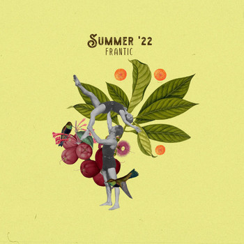 frantic - Summer '22