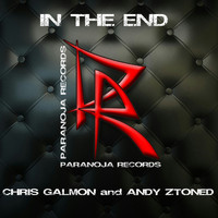 Chris Galmon & Andy Ztoned - In the End