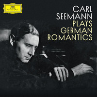 Carl Seemann - Carl Seemann plays German Romantics