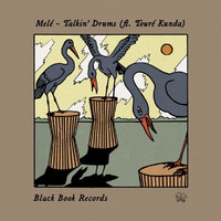 Melé - Talkin' Drums
