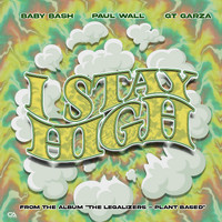 Baby Bash & Paul Wall - I Stay High (feat. GT Garza) (Explicit)