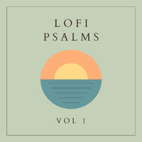 Tom Read - Lofi Psalms, Vol. 1