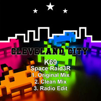 K69 - Space Raid3R (Explicit)