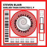 Steven Blair - Earlier Than Expected E.P