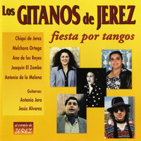 Varios Artistas - Los Gitanos de Jerez: Fiesta por Tangos