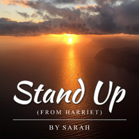 Sarah - Stand Up (from Harriet)