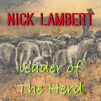Nick Lambert - Leader of the Herd