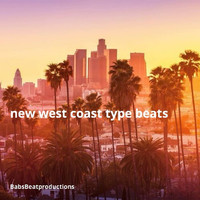 BabsBeatProductions - New West Coast Type Beats (Instrumental) (Instrumental)