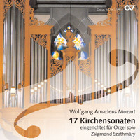 Zsigmond Szathmáry - Wolfgang Amadeus Mozart: 17 Kirchensonaten für Orgel solo