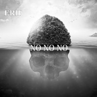 ERIF - NO NO NO