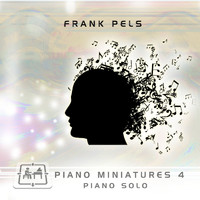 Frank Pels - Piano Miniatures 4 Piano Solo