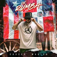 Casper Magico - De Rumba (Explicit)