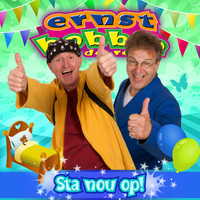 Ernst, Bobbie en de rest - Sta nou op