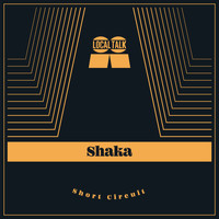 Shaka - Short Circuit