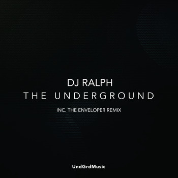 DJ Ralph - The Underground