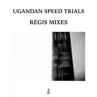 Ugandan Speed Trials, Regis - Regis Mixes